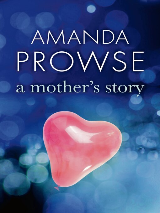 Title details for A Mother's Story by Amanda Prowse - Wait list